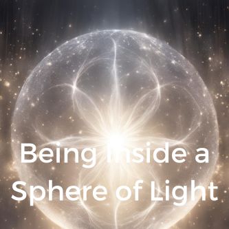 Being Inside a Sphere of Light