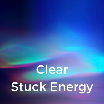 Clear Stuck Energy