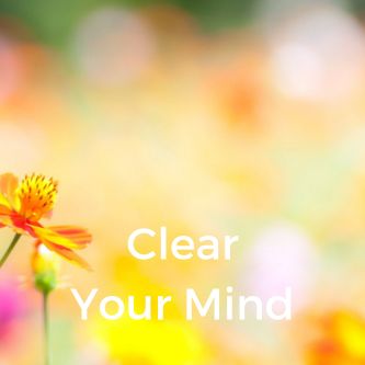 Clear Your Mind