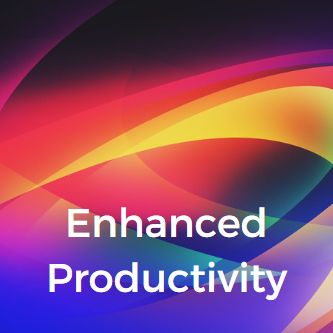 Enhanced Productivity