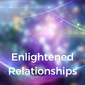 Enlightened Relationships