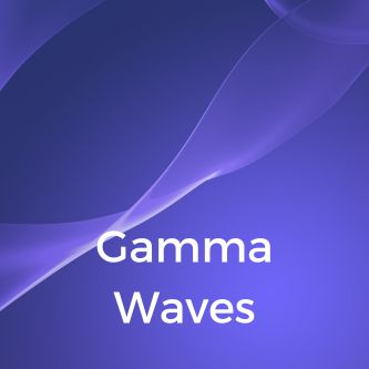 Gamma Waves