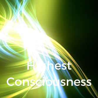 Highest Consciousness