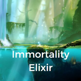 Immortality Elixir
