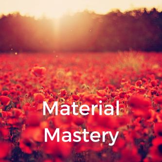 Material Mastery