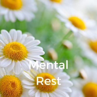 Mental Rest