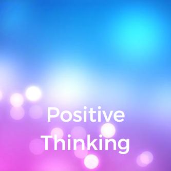 Positive Thinking