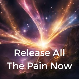 Release All The Pain Now