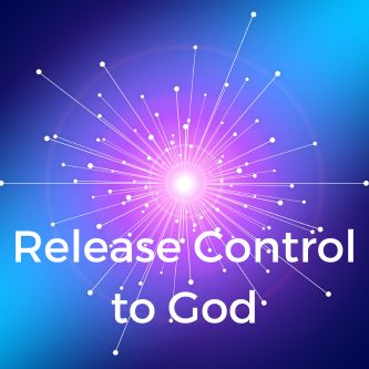 Release Control to God