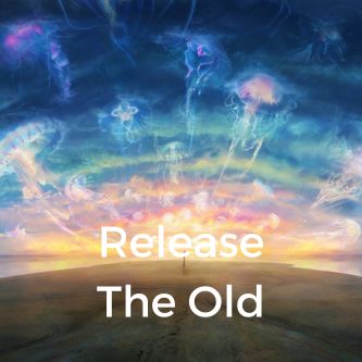 Release The Old