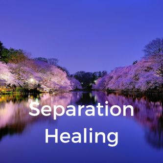 Separation Healing