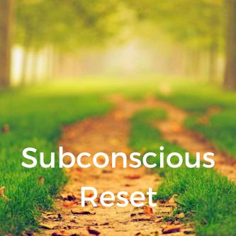 Subconscious Reset