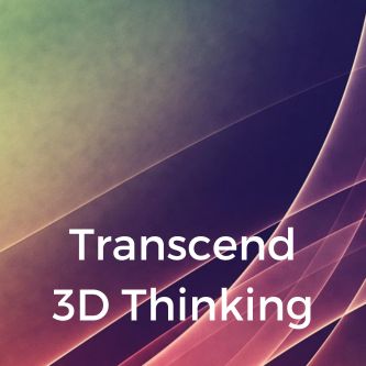 Transcend 3D Thinking