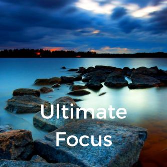 Ultimate Focus