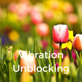 Vibration Unblocking
