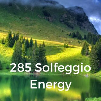 285 Solfeggio Energy