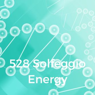 528 Solfeggio Energy