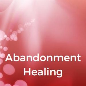 Abandonment Healing