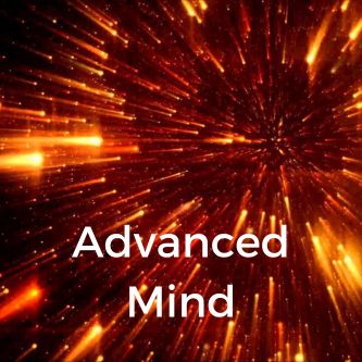 Advanced Mind