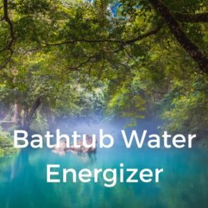 Bathtub Water Energizer