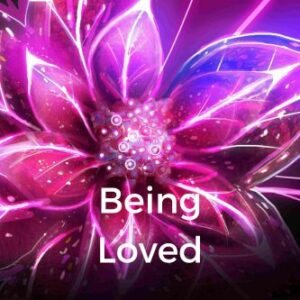 Being Loved