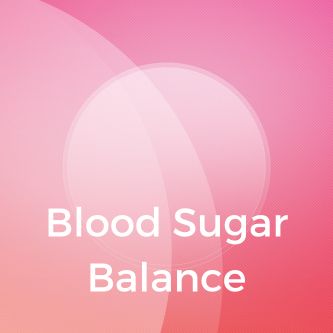 Blood Sugar Balance