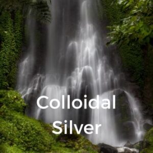 Colloidal Silver