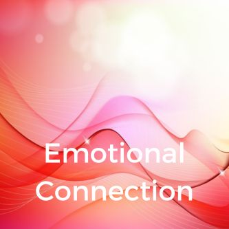 Emotional Connection