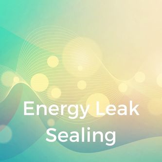 Energy Leak Sealing