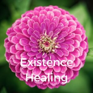 Existence Healing