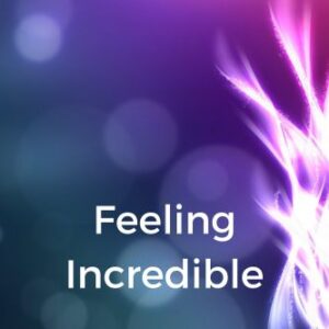 Feeling Incredible