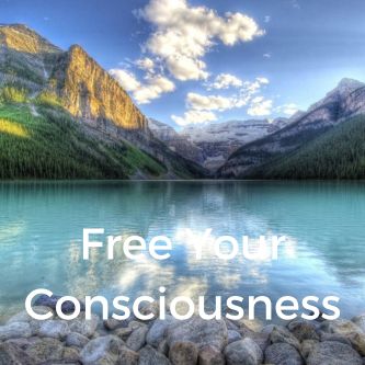 Free Your Consciousness