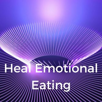 Heal Emotional Eating