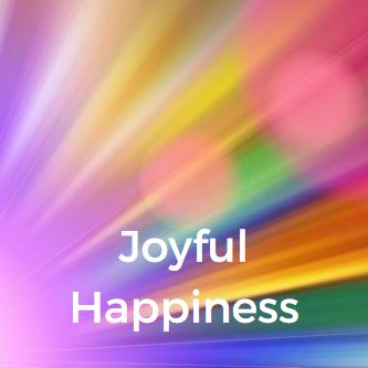 Joyful Happiness
