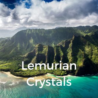 Lemurian Crystals