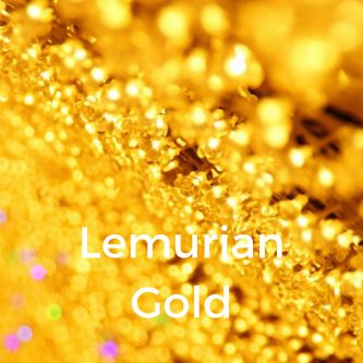 Lemurian Gold