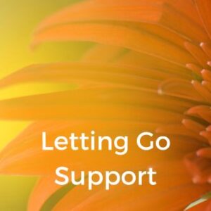 Letting Go Support