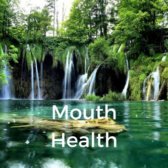 Mouth Health