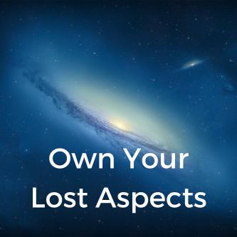 Own Your Lost Aspects