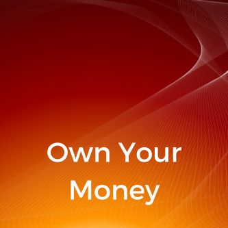Own Your Money