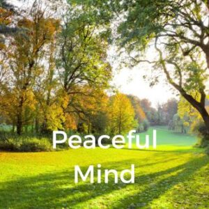 Peaceful Mind