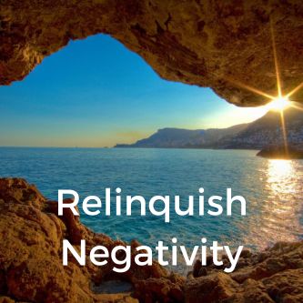 Relinquish Negativity