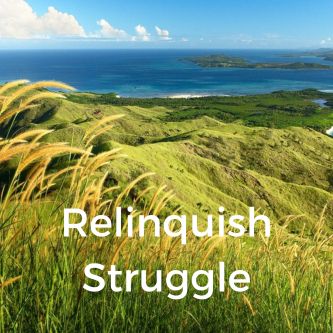 Relinquish Struggle
