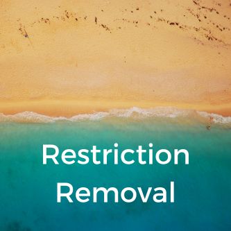 Restriction Removal