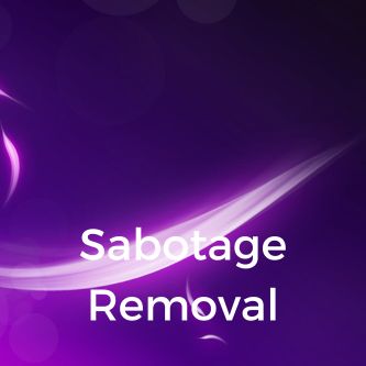 Sabotage Removal