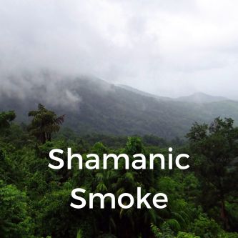 Shamanic Smoke