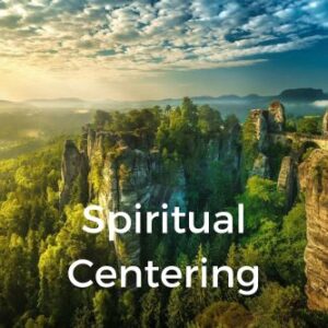 Spiritual Centering