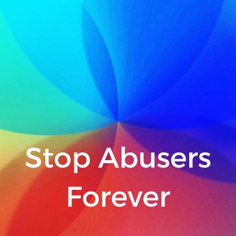 Stop Abusers Forever