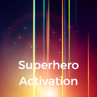 Superhero Activation